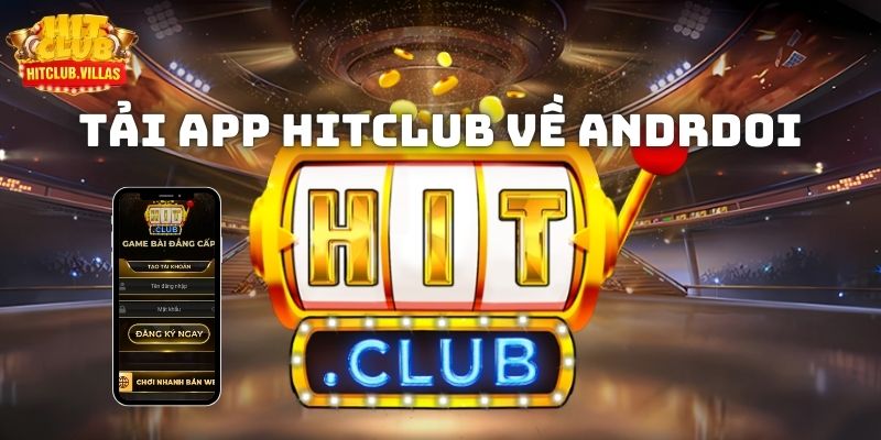 Quy trình tải app Hitclub cho điện thoại iOS